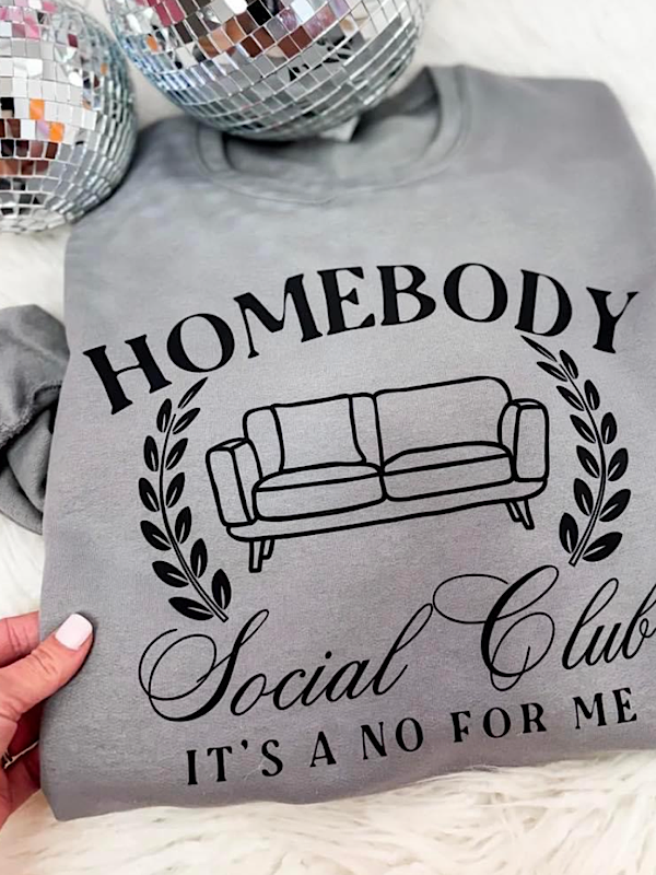 *Preorder* Homebody social club