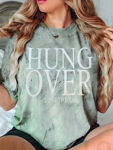 *Preorder* Hungover tomorrow