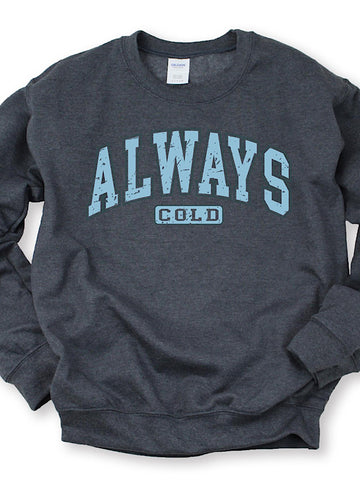 *Preorder* Always cold