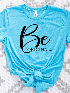 *Preorder* Be original