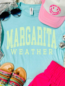 *Preorder* Margarita weather