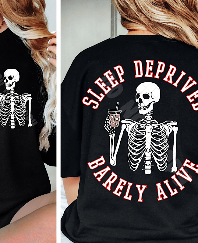 *Preorder* Sleep Deprived Barely Alive