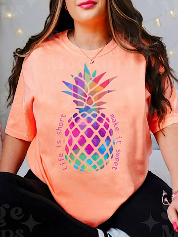 *Preorder* Life is short pineapple
