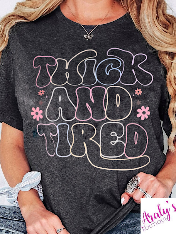 *Preorder* Thick and Tired