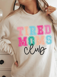 *Preorder* Tired moms club
