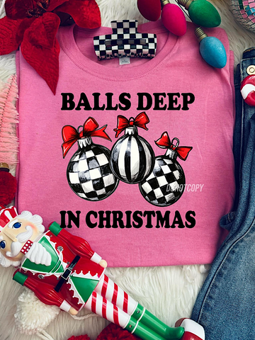 *Preorder* Ball deep Christmas tee