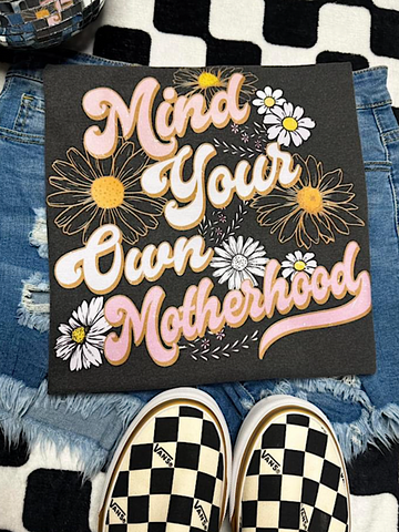 *Preorder* Mind your own motherhood