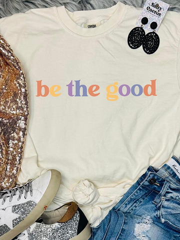 *Preorder* Be the good