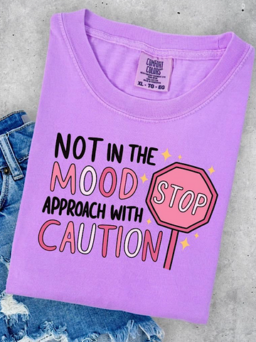 *Preorder* Not in the mood tee