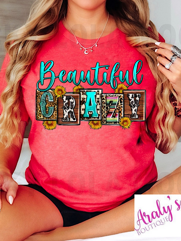 *Preorder* Beautiful crazy