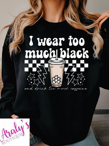 *Preorder* wear too much black