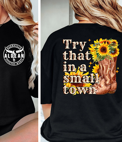 *Preorder* Sunflower try that in a small town