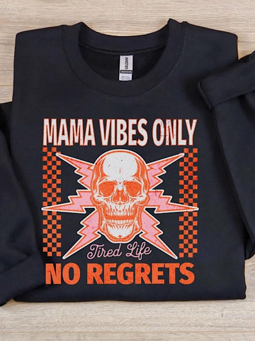 *Preorder* Mama vibes only