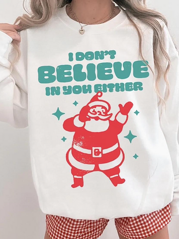 *Preorder* Don’t believe in you either santa