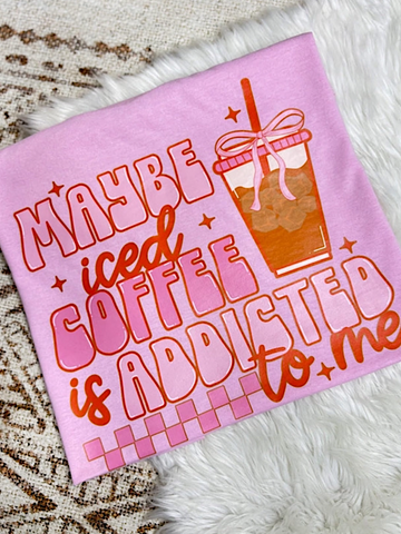 *Preorder* Maybe Ice coffee tee