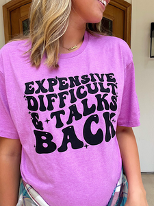 *Preorder* Expensive Difficult & Talks back