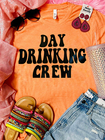 *Preorder* Day drinking crew