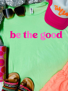 *Preorder* Be the good