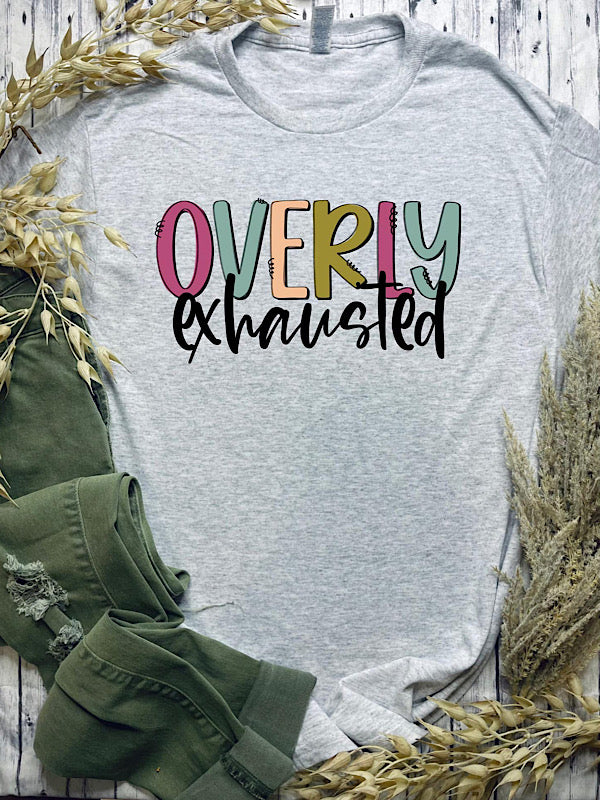 *Preorder* Overly exhausted