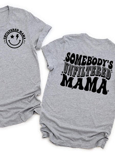 *Preorder* Somebody’s unfiltered mama