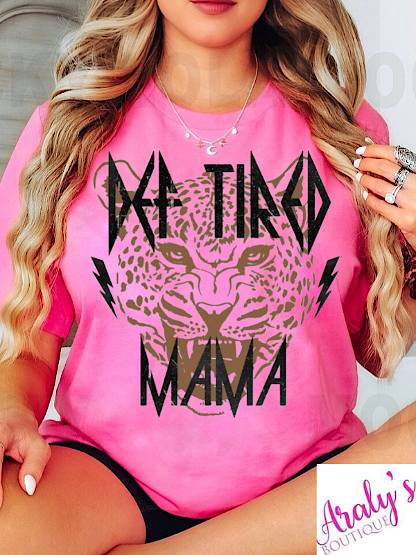 *Preorder* Def tired mama