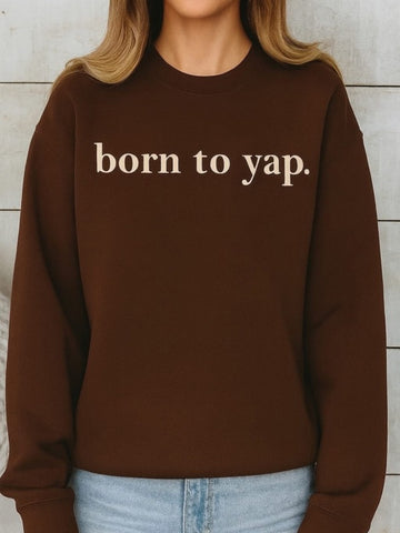 *Preorder* Born to yap