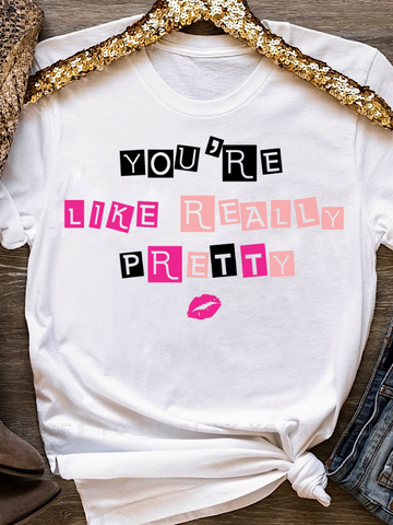 *Preorder* - Really Pretty (White)