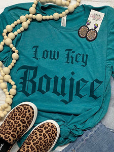 *Preorder* 
Low Key Boujee (Gildan Jade Dome)