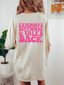 *Preorder* Expensive Difficult & Talks back